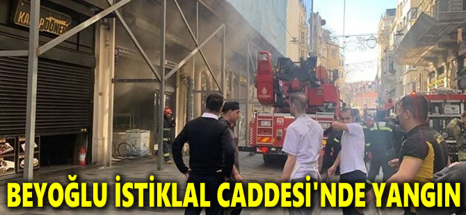 Beyoğlu İstiklal Caddesi'nde yangın