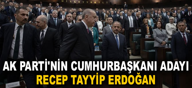 ​​​​​​​2023 seçimlerinde AK Parti'nin Cumhurbaşkanı adayı Recep Tayyip Erdoğan