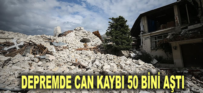 AFAD duyurdu: Depremde can kaybı 50 bini aştı