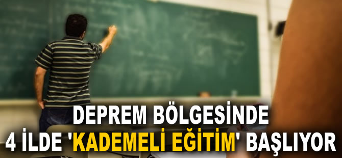 Bakan Özer açıkladı... Deprem bölgesinde 4 ilde 'kademeli eğitim' başlıyor