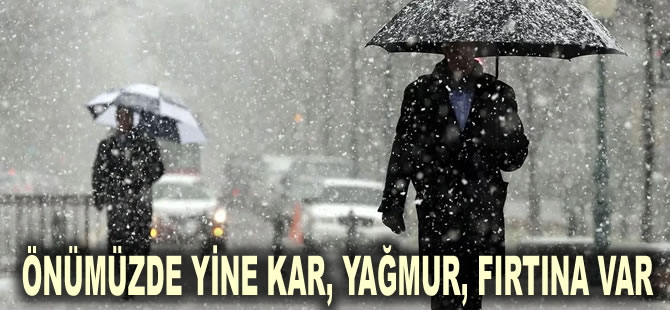 Beklenen bahar bir türlü gelmiyor! Önümüzde yine kar, yağmur, fırtına var