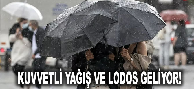 Meteoroloji il il uyardı: Kuvvetli yağış ve lodos geliyor!