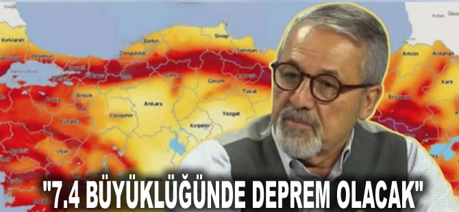 Naci Görür deprem beklenen bölgeyi açıkladı: 7.4 büyüklüğünde deprem olacak