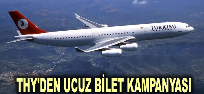 THY'den ucuz bilet kampanyası: Her yöne 449 TL