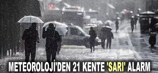 Meteoroloji'den 21 kente 'sarı' alarm: Kuvvetli yağışa dikkat!