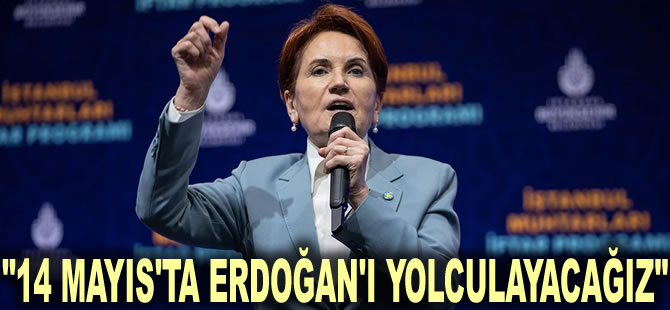 İYİ Parti lideri Akşener, iktidara tepki göstererek “15 Mayıs gününden itibaren Türkiye’de sizin paranızı çalanlar, sizin hakkınızı yiyenler hesap verecekler. Çalanlar ve yiyenler, kayıranlar hesap verecek. Hukukla, yargıyla