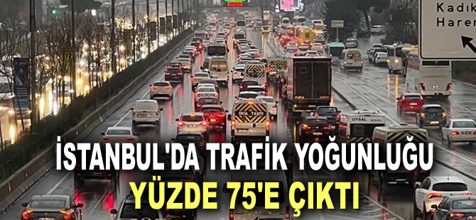 İstanbul'da sağanak nedeniyle trafik yoğunluğu yüzde 75'e çıktı