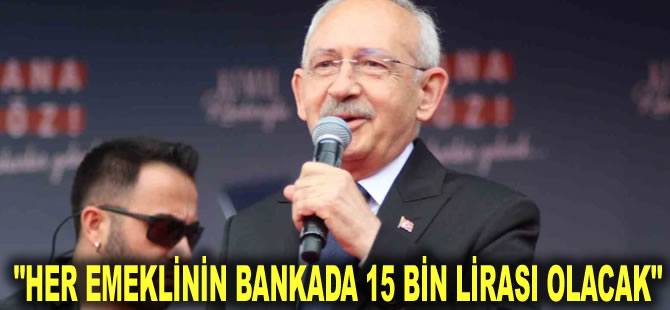 Kılıçdaroğlu: Onlar 5'li çeteler için çalıştılar Bay Kemal vatandaş için çalışacak