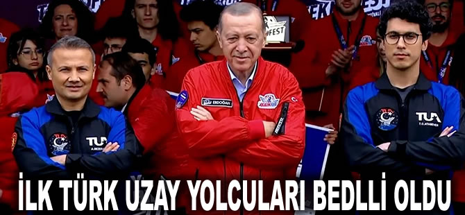 İlk Türk uzay yolcuları belli oldu