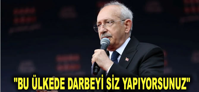 Kılıçdaroğlu'dan Soylu'nun '14 Mayıs darbedir' sözlerine yanıt: Bu ülkede darbeyi siz yapıyorsunuz