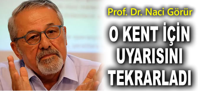 Prof. Dr. Görür'den son depremler sonrası açıklama! O kent için aynı uyarıyı tekrarladı