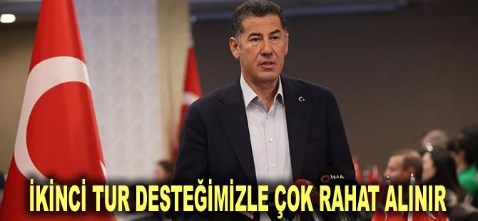 Sinan Oğan: İkinci tur desteğimizle çok rahat alınır