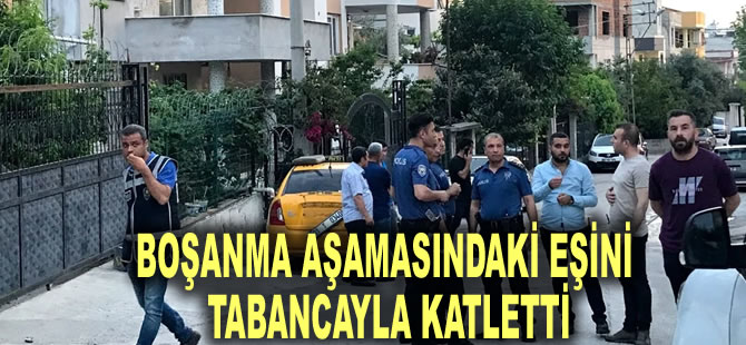 Adana'da kadın cinayeti! Boşanma aşamasındaki eşini tabancayla katletti, 3 kişiyi yaraladı