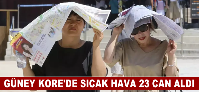 Güney Kore'de aşırı sıcaklar nedeniyle hayatını kaybedenlerin sayısı 23'e yükseldi