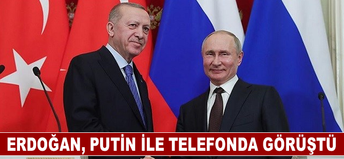 Cumhurbaşkanı Erdoğan, Rusya Devlet Başkanı Putin ile telefonda görüştü