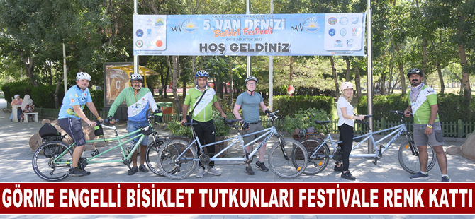 Görme engelli bisiklet tutkunları Van'daki festivale renk kattı