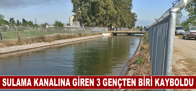 Osmaniye'de sulama kanalına giren 3 gençten biri kayboldu