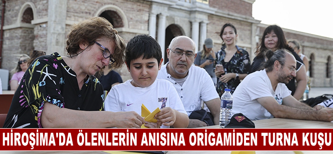 Çocuklar Hiroşima'da ölenlerin anısına origamiden turna kuşu yaptı