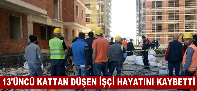 Ordu'da 13'üncü kattan düşen inşaat işçisi öldü