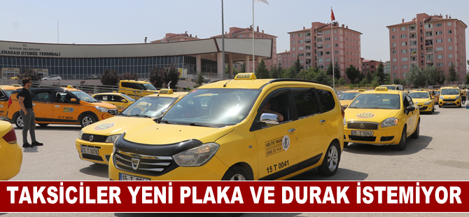 Burdur'da taksiciler yeni plaka ve durak istemiyor