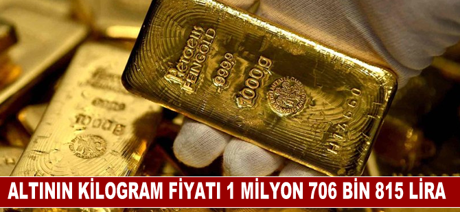 Altının kilogramı 1 milyon 706 bin 815 liraya yükseldi