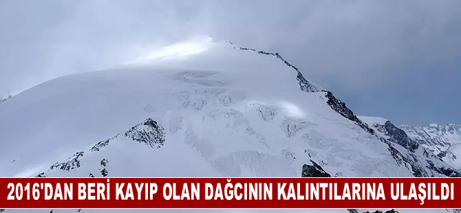 İsviçre'de 2016'dan bu yana kayıp olan Alman dağcının kalıntılarına ulaşıldı