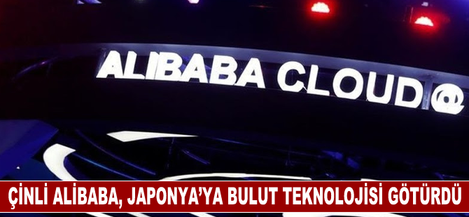 Çinli Alibaba, Japonya’ya bulut teknolojisi götürdü