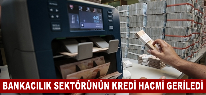 Bankacılık sektörü kredi hacmi geçen hafta 10 trilyon 349,7 milyar lira oldu