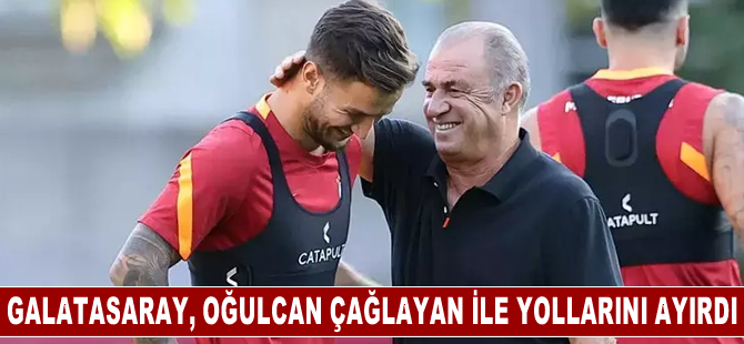 Galatasaray, Oğulcan Çağlayan ile yollarını ayırdı