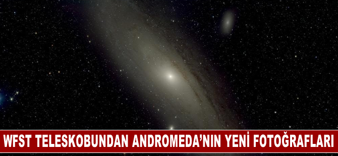 WFST teleskopu Andromeda’nın yeni fotoğraflarını gönderdi