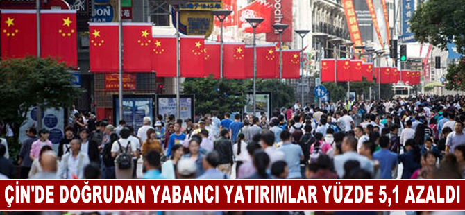 Çin'de doğrudan yabancı yatırımlar 8 ayda yüzde 5,1 azaldı