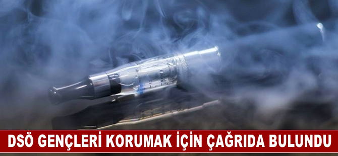 DSÖ: Gençleri korumak için okullarda sigara ve elektronik sigara içilmesini yasaklayın