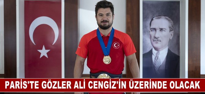 Paris'te gözler dünya şampiyonu Ali Cengiz'in üzerinde olacak