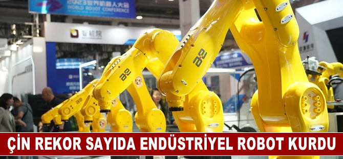 Çin 2022’de rekor sayıda endüstriyel robot kurdu