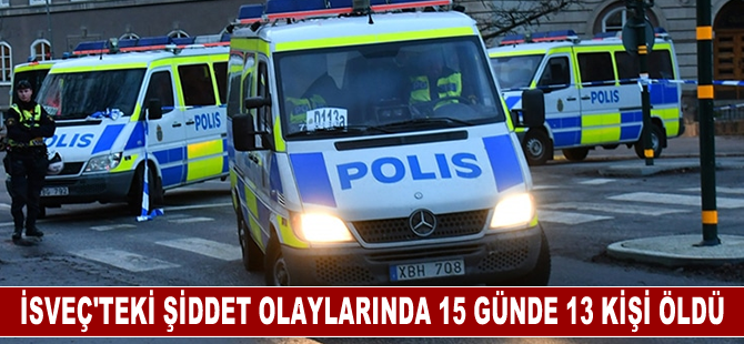 İsveç'te çeteler arasındaki şiddet olaylarında 15 günde 13 kişi öldü