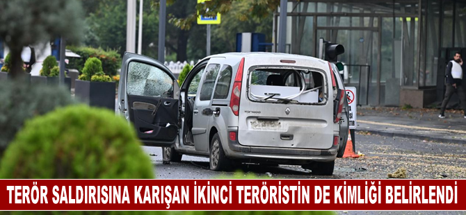 Ankara'daki terör saldırısına karışan ikinci teröristin de kimliği belirlendi