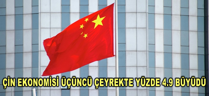 Çin ekonomisi üçüncü çeyrekte yüzde 4,9 büyüdü