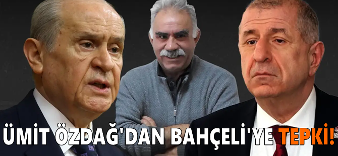 Ümit Özdağ'dan Bahçeli'ye tepki! 'Bir bebek katili terörist...'