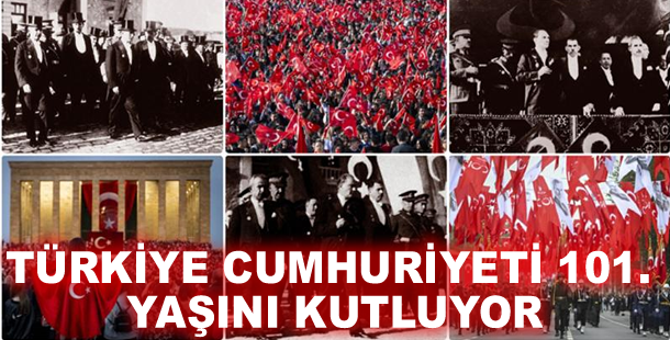 Türkiye Cumhuriyeti 101. yaşını kutluyor