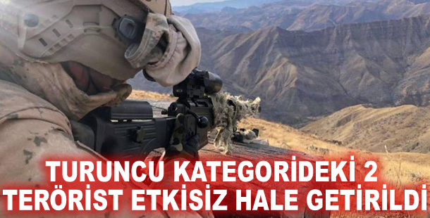 Turuncu kategorideki 2 terörist etkisiz hale getirildi