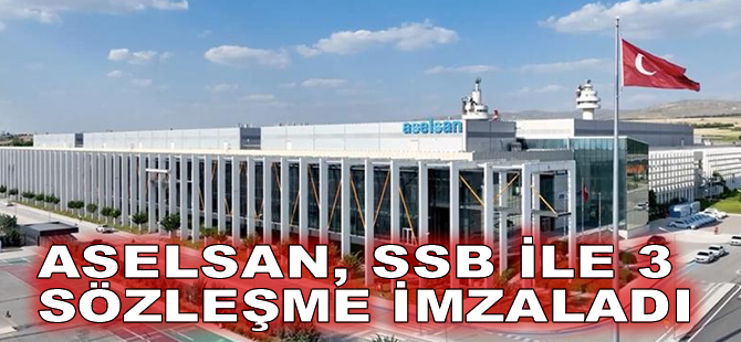 ASELSAN, SSB ile 3 sözleşme imzaladı