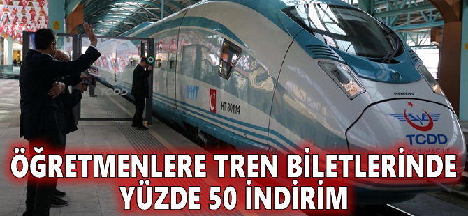 Öğretmenlere tren biletlerinde yüzde 50 indirim