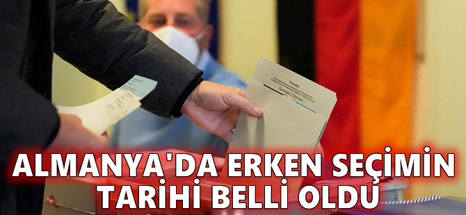 Almanya'da erken seçimin tarihi belli oldu