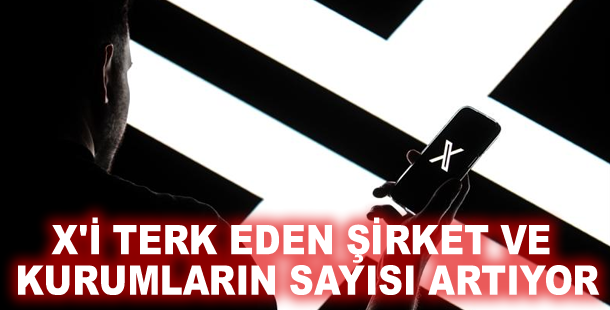 X'i terk eden şirket ve kurumların sayısı artıyor