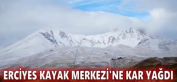 Erciyes Kayak Merkezi'ne kar yağdı