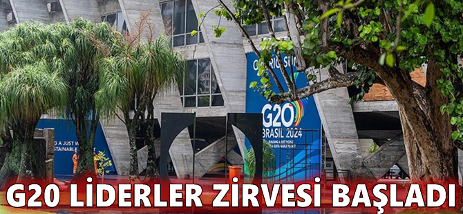 G20 Liderler Zirvesi başladı