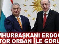 Cumhurbaşkanı Erdoğan Viktor Orban ile görüştü