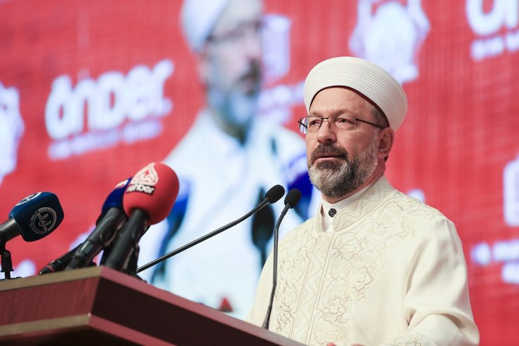 Diyanet İşleri Başkanı Erbaş: “Yeniden uyanış ve diriliş için cehaletle savaşmalıyız”